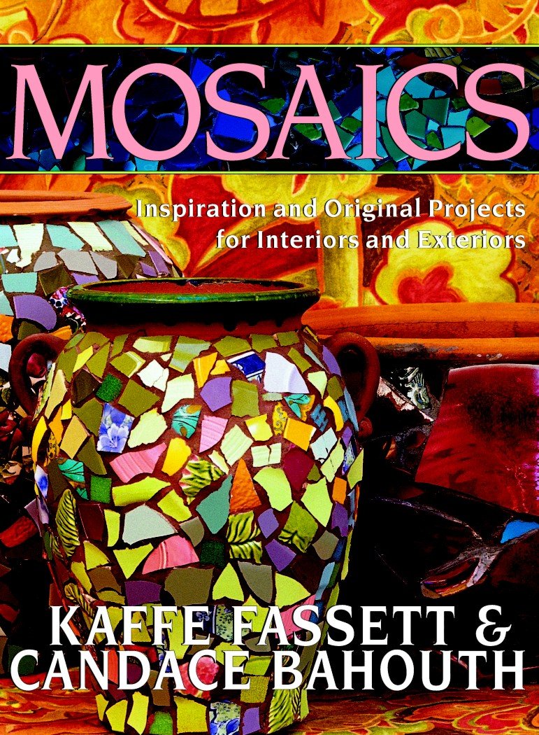 Mosaics: Inspiration and Original Projects for Interiors an,New