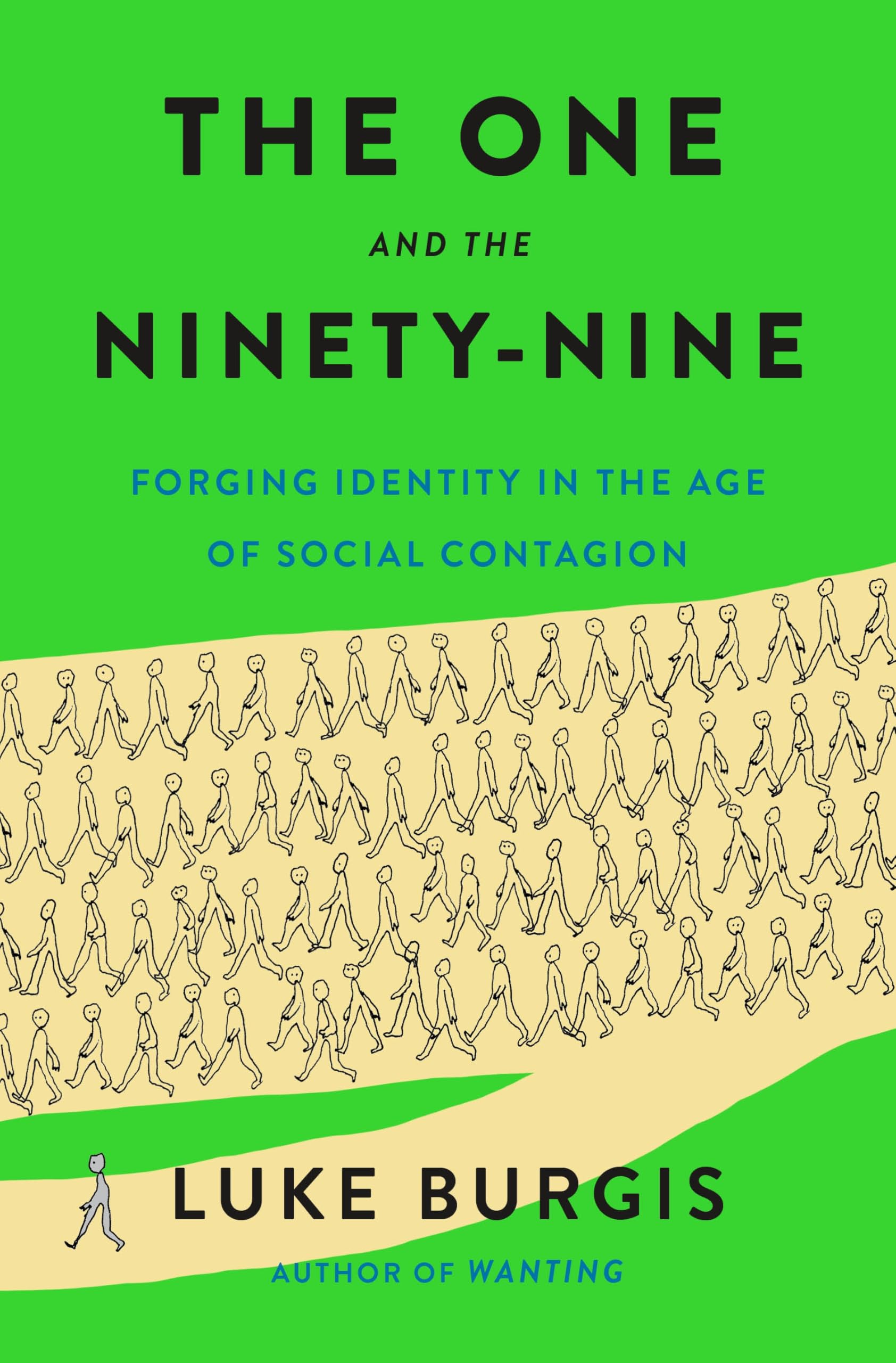 The One And The NinetyNine: Forging Identity In The Age Of Social Contagion