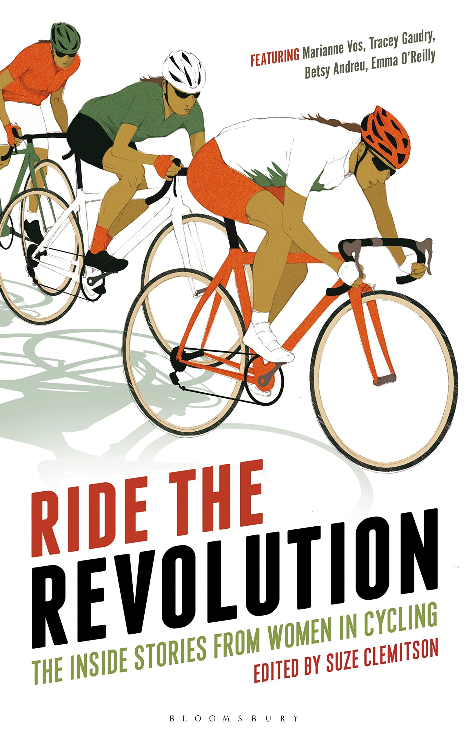 Ride the Revolution: The Inside Stories from Women in Cycling,Used