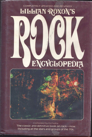 Lillian Roxon'S Rock Encyclopedia (The Universal Library, 0255)