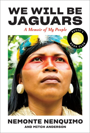 We Will Be Jaguars (ReeseS Book Club Pick): A Memoir Of My People
