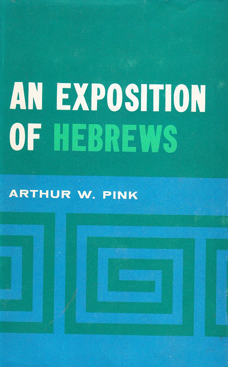 Exposition of Hebrews, An,New