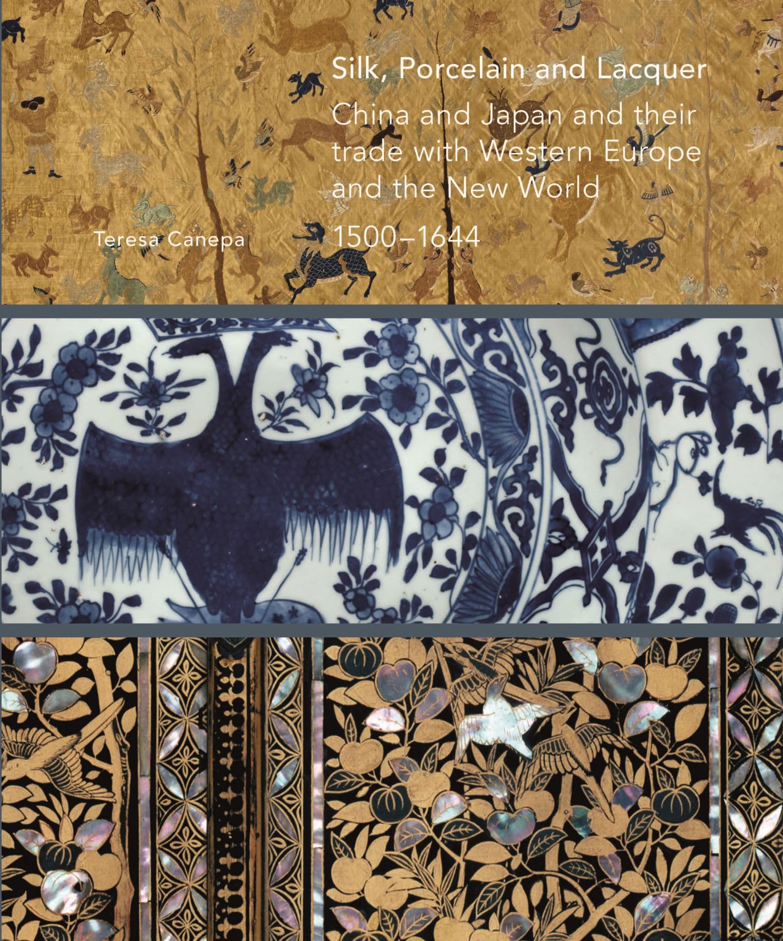Silk, Porcelain and Lacquer: China and Japan and their Trade with Western Europe and the New World, 15001644,Used