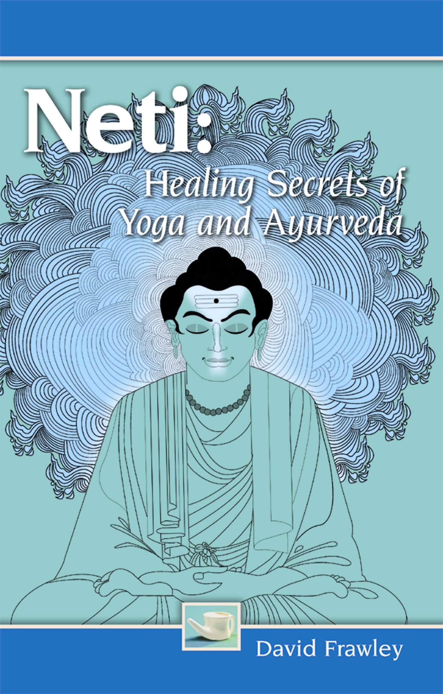 Neti: Healing Secrets of Yoga and Ayurveda,Used