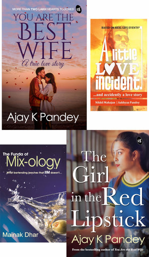Bestselling Love Stories Combo - You Are The Best Wife I A Little Love Incident I The Funda Of Mix-Ology I The Girl In The Red Lipstick By Ajay K Pandey