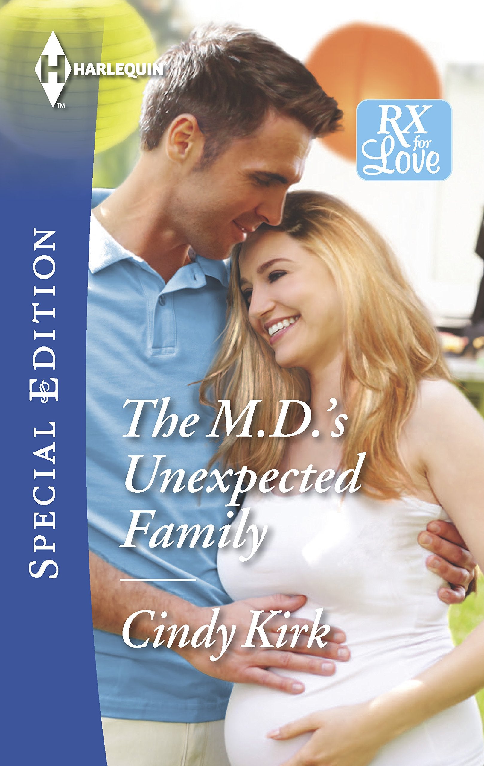 The M.D.'s Unexpected Family (Rx for Love, 13),Used