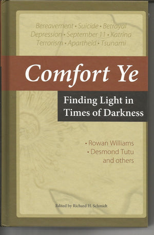Comfort Ye: Finding Light in Times of Darkness,Used