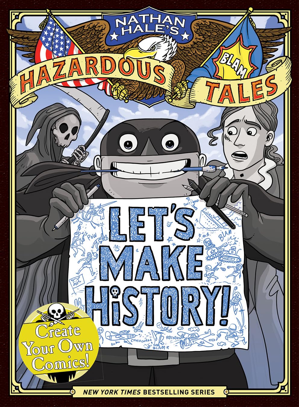 Let'S Make History! (Nathan Hale'S Hazardous Tales): Create Your Own Comics,Used