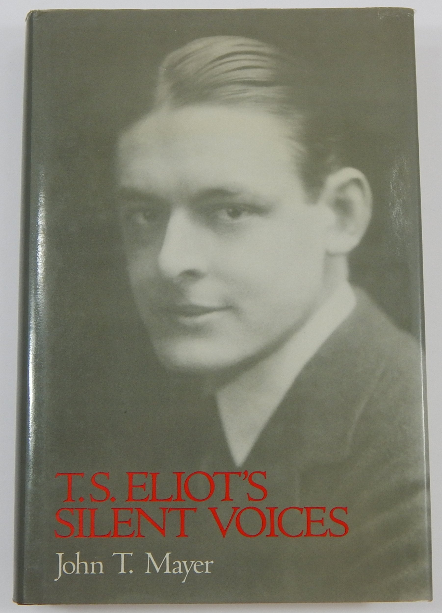 T.S. Eliot's Silent Voices,Used