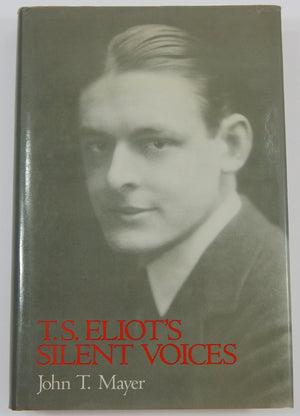 T.S. Eliot's Silent Voices,Used