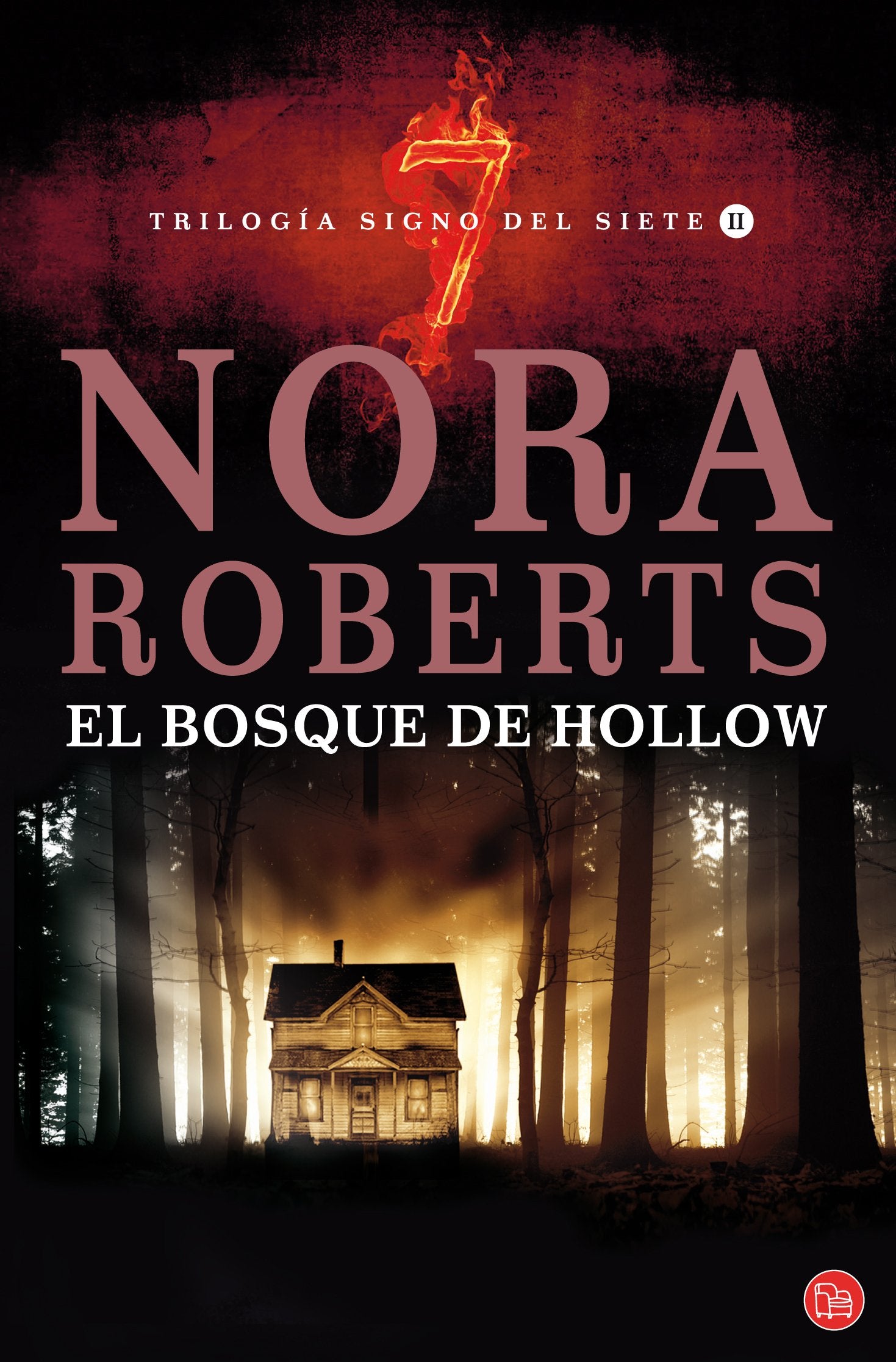 El Bosque De Hollow / The Hollow (Trilogia Signo Del Siete / Sign Of Seven Trilogy) (Spanish Edition)