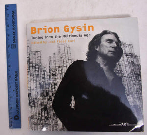 Brion Gysin: Tuning in to the Multimedia Age,Used