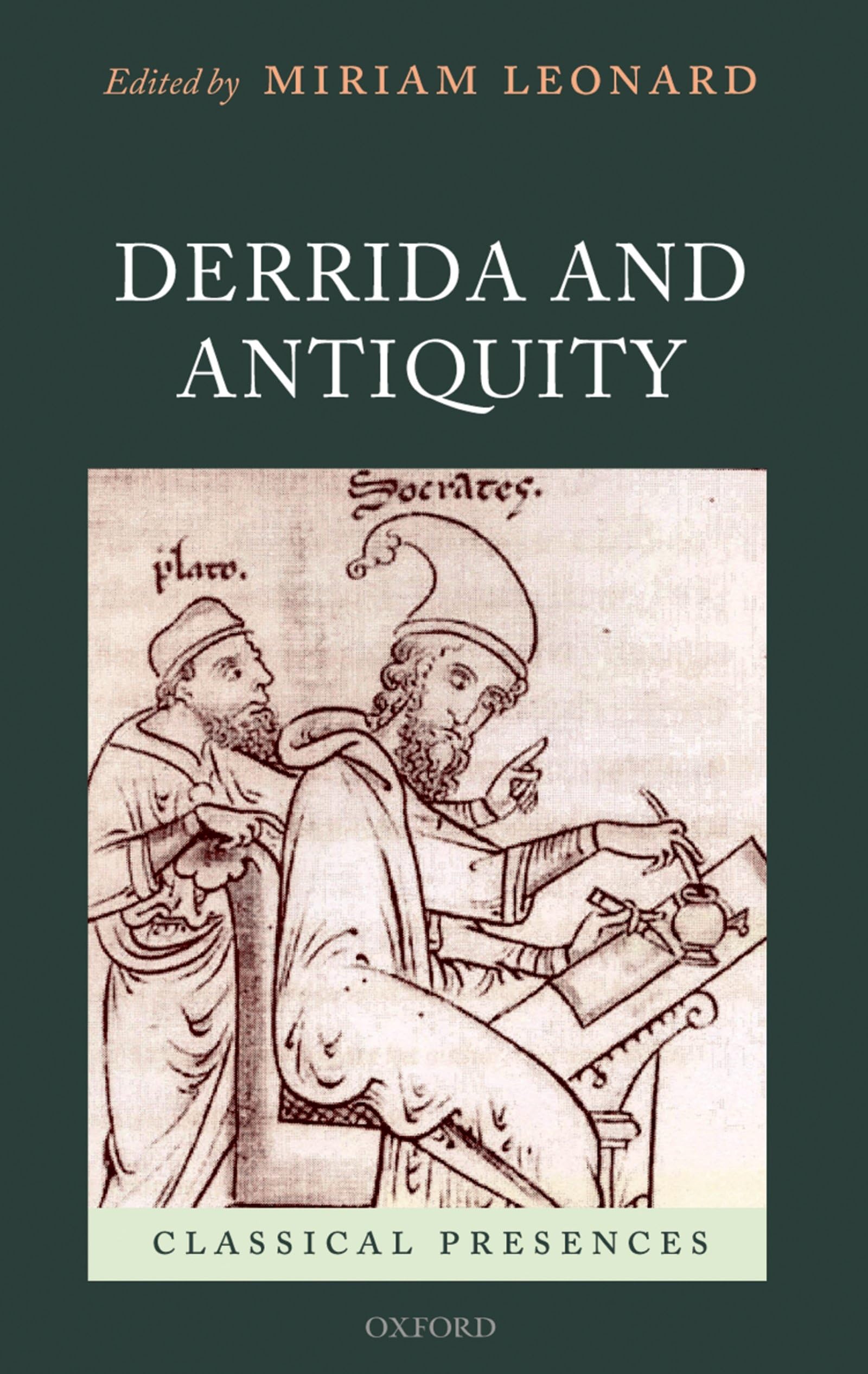Derrida And Antiquity (Classical Presences)