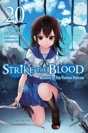 Strike the Blood, Vol. 20 (light novel): Reunion of the Vampire Princess (Strike the Blood (light novel), 20)