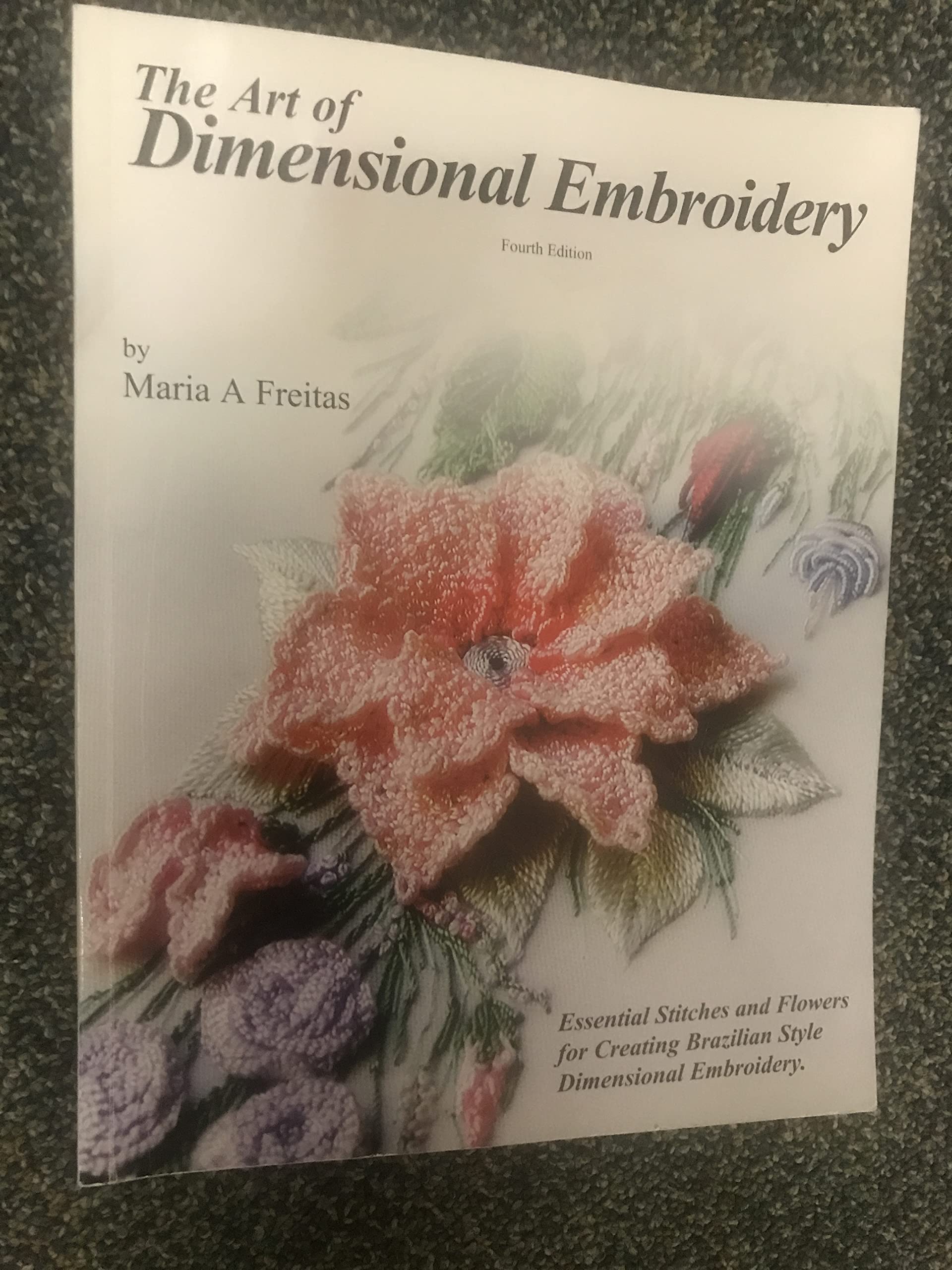 The Art of Dimensional Embroidery,Used