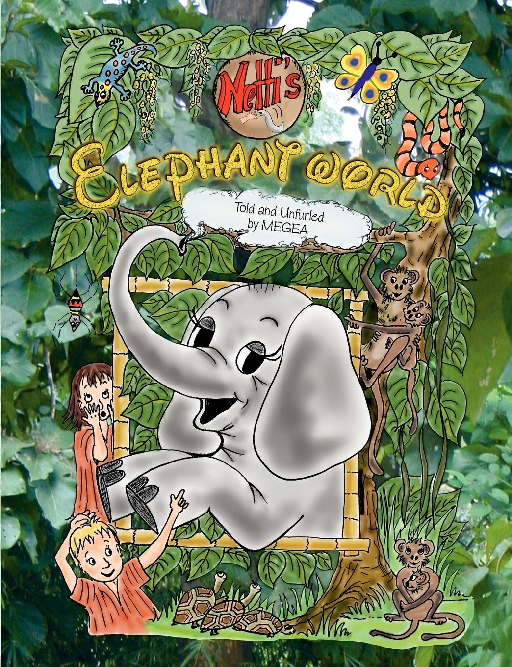 Netti's Elephant World: As Told and Unfurled by Megea,Used