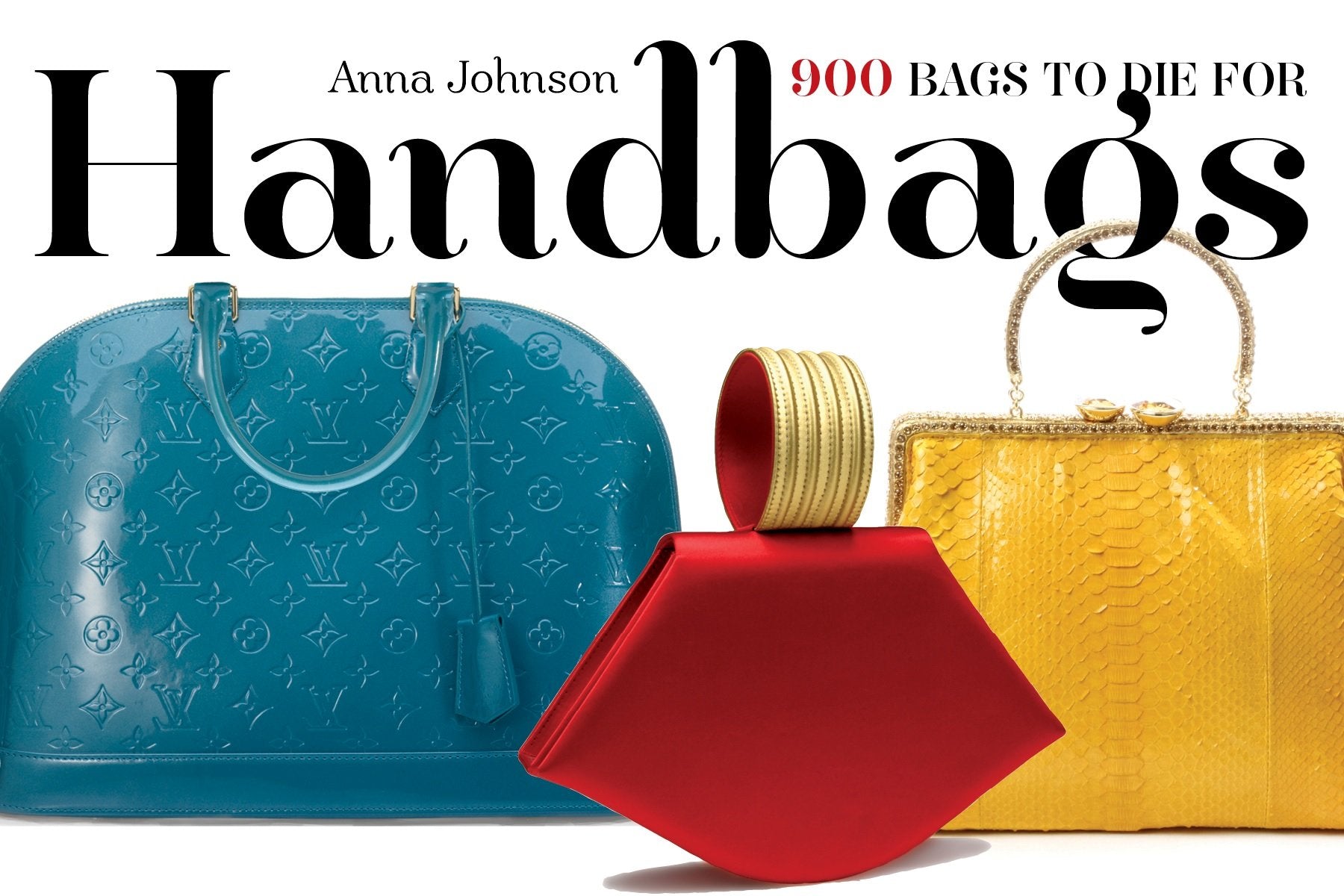 Handbags: The Power Of The Purse,New