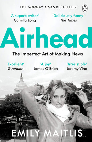 Airhead: The Imperfect Art of Making News,Used