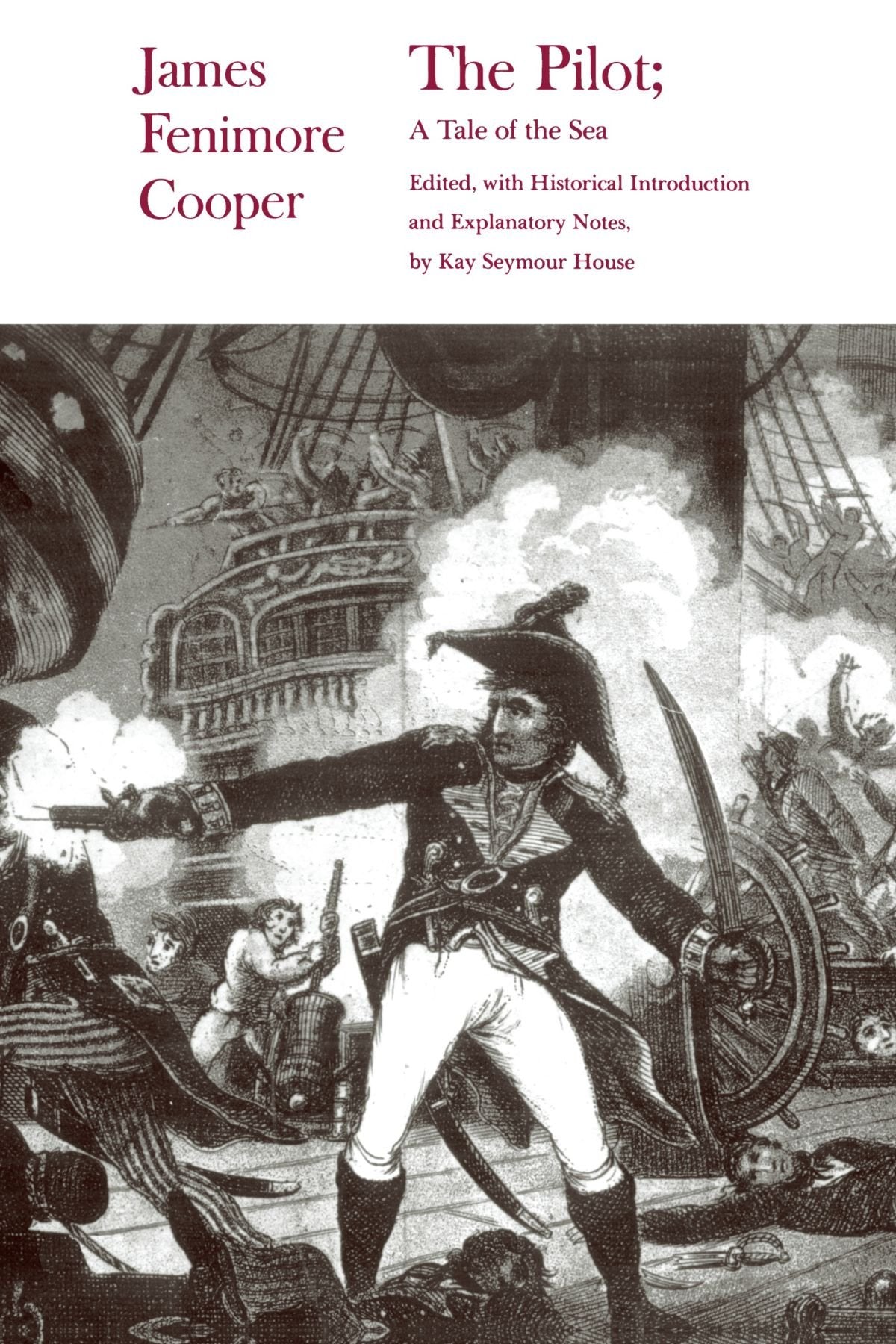 The Pilot: A Tale Of The Sea (Writings Of James Fenimore Cooper),Used