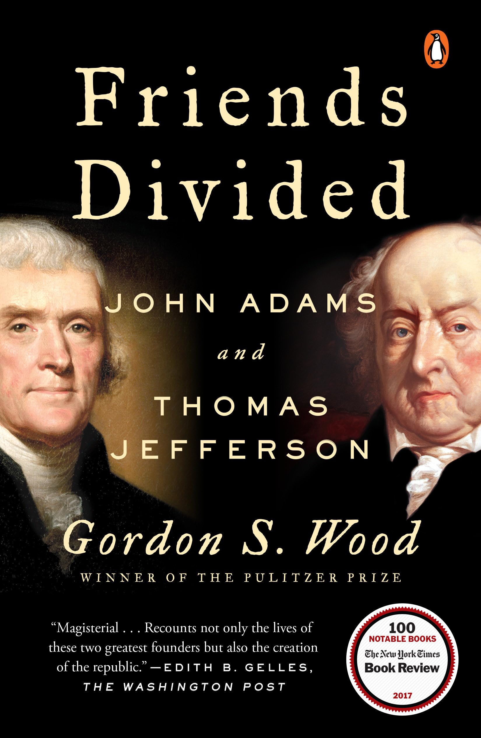 Friends Divided: John Adams And Thomas Jefferson-used