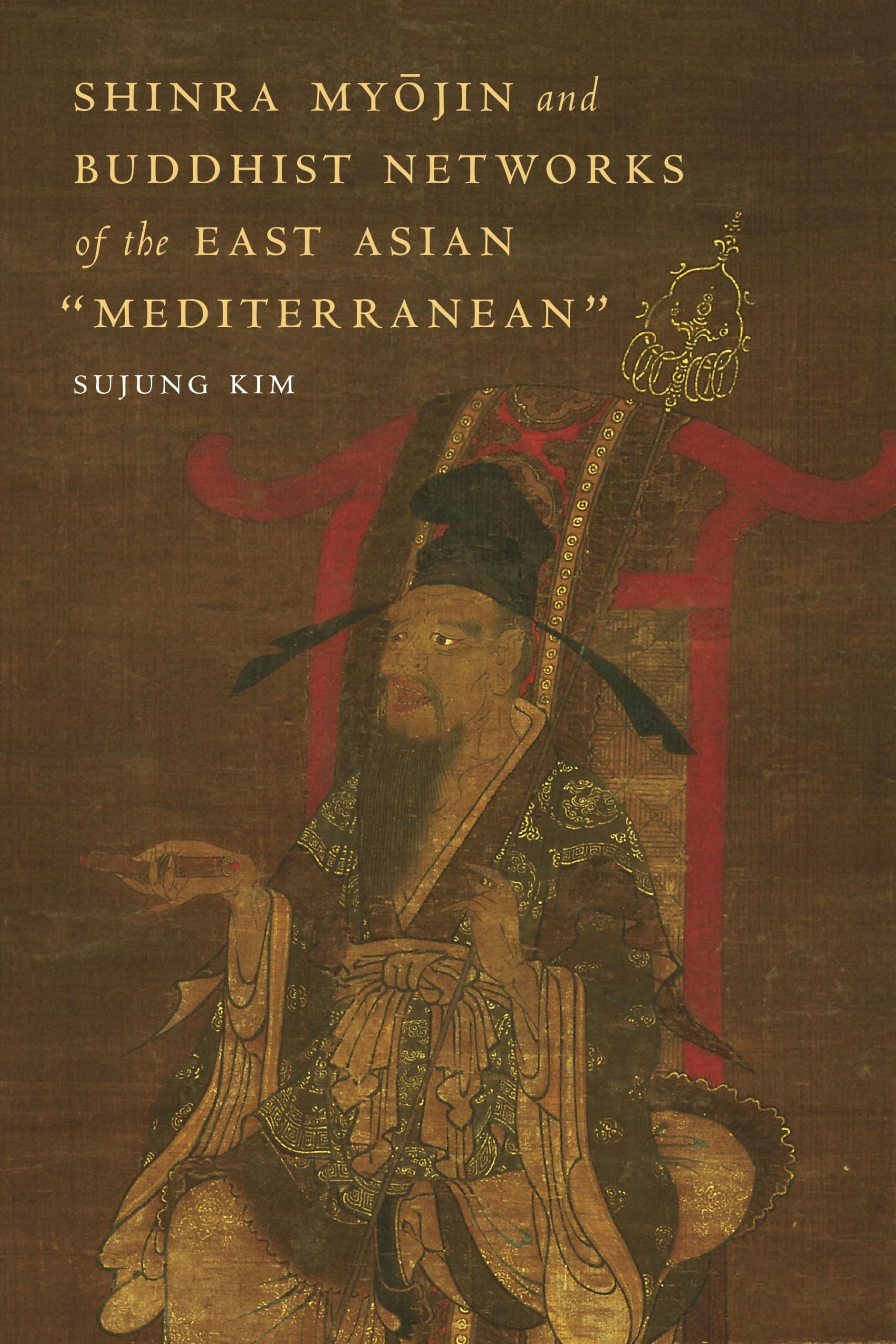 Shinra Myojin and Buddhist Networks of the East Asian Mediterranean,Used