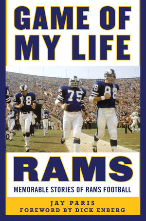 Game of My Life Rams: Memorable Stories of Rams Football,Used