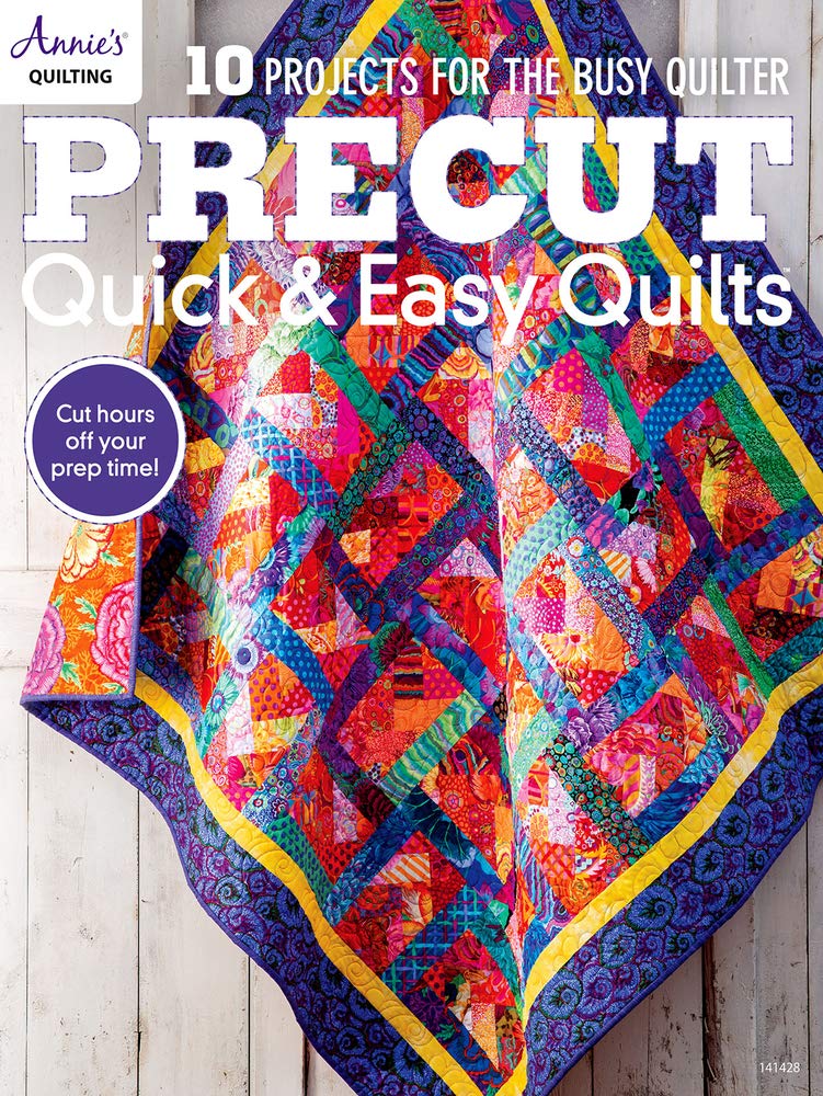 Precut Quick & Easy Quilts: 10 Projects for the Busy Quilter,Used