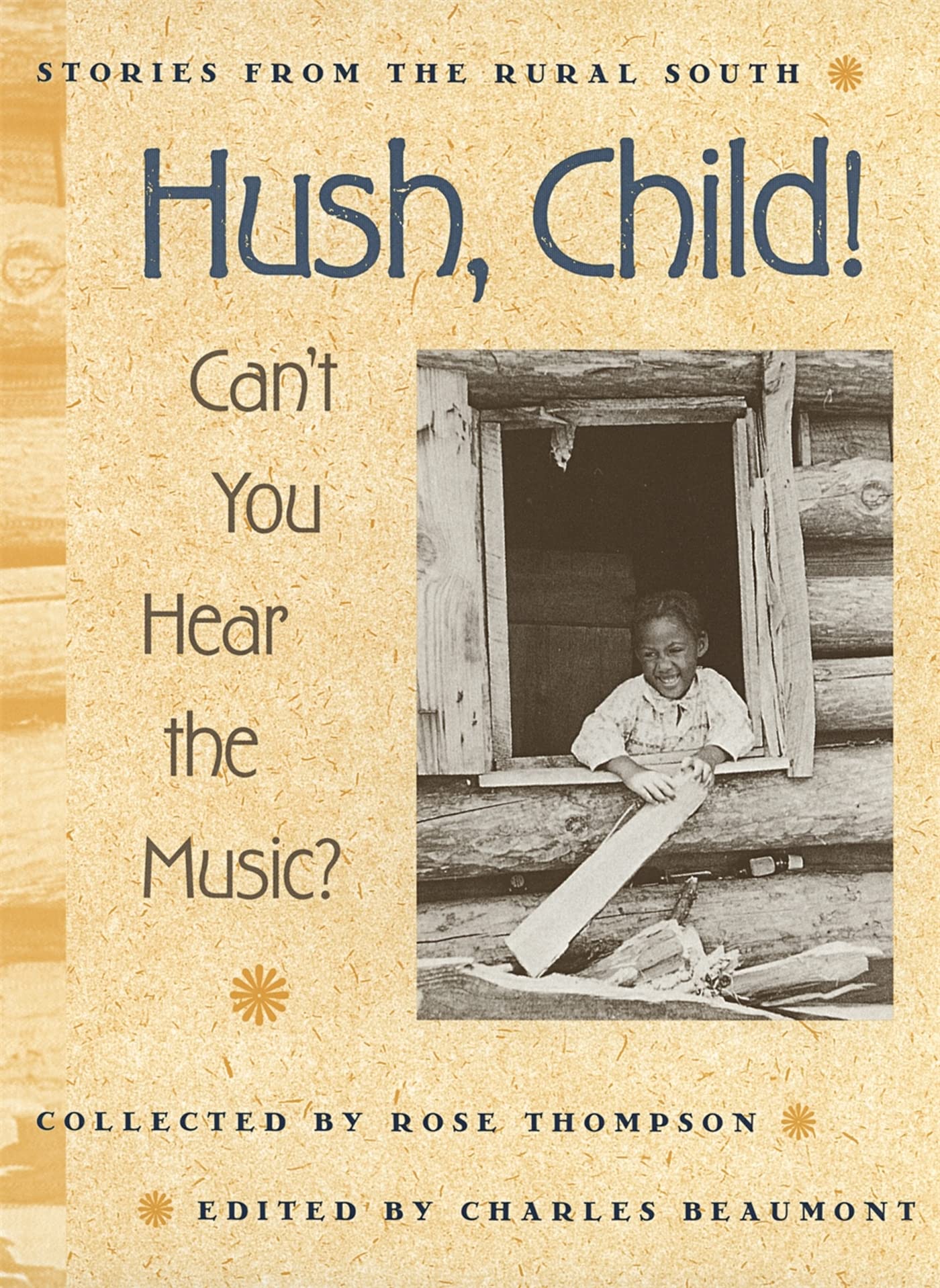 Hush, Child! Can'T You Hear The Music? (Brown Thrasher Books Ser.),Used