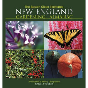 The Boston Globe Illustrated New England Gardening Almanac: A Gardener's Weekly Companion,Used