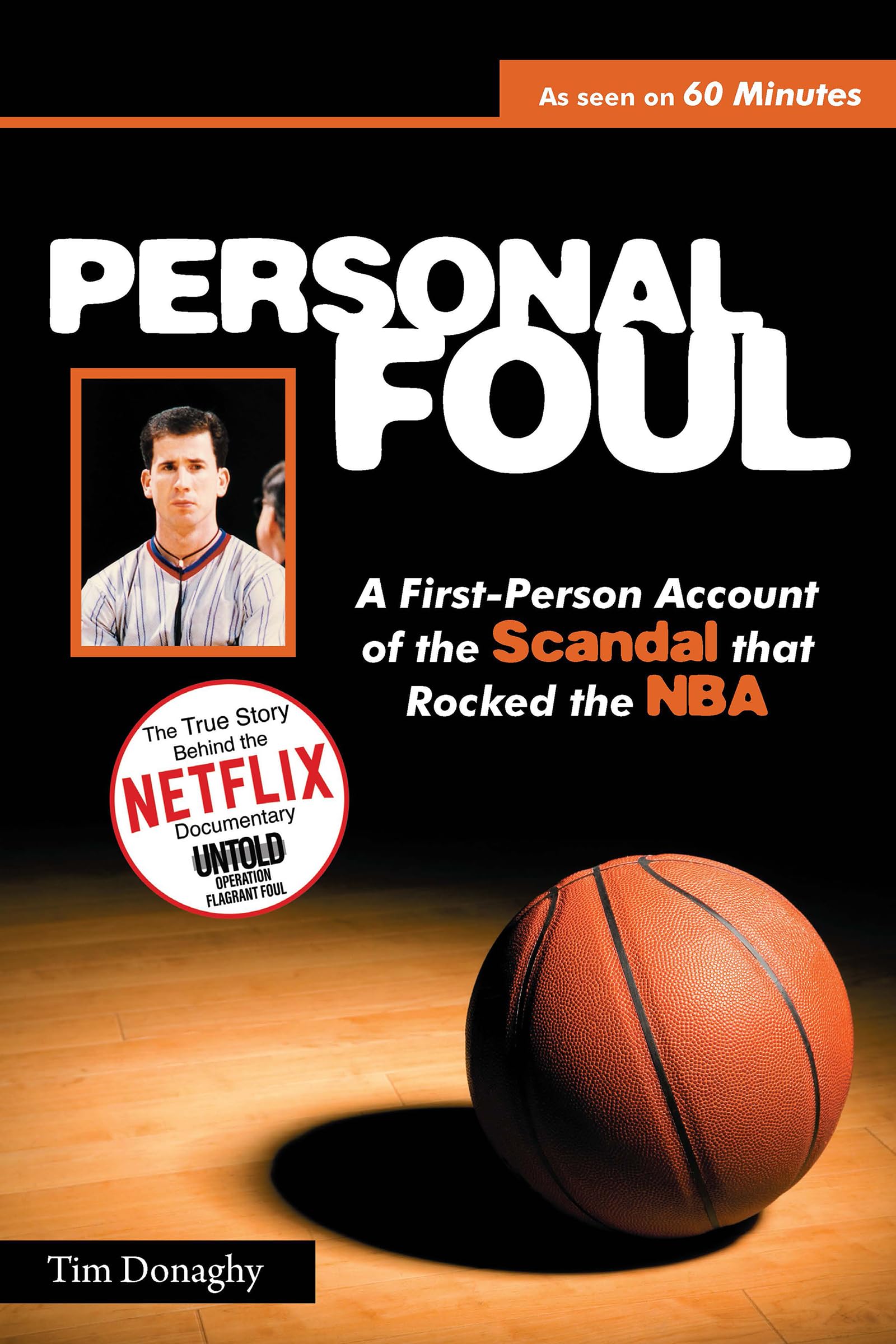 Personal Foul: A FirstPerson Account of the Scandal that Rocked the NBA,Used