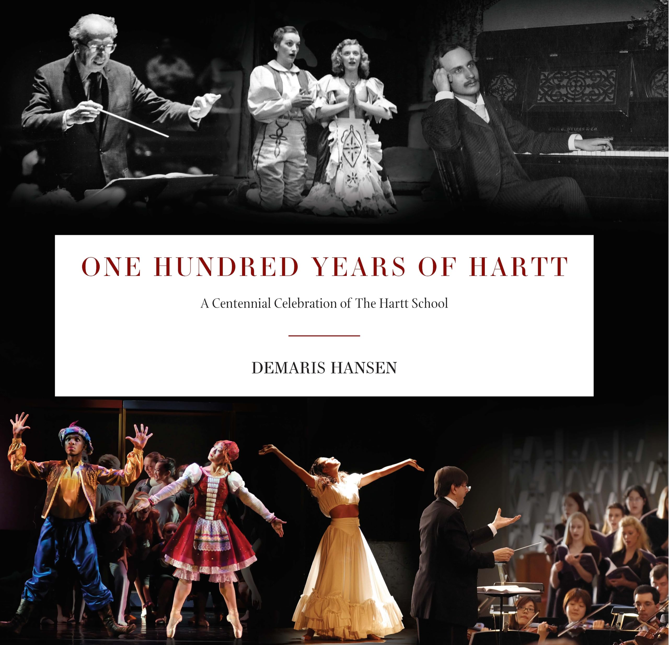 One Hundred Years Of Hartt: A Centennial Celebration Of The Hartt School (Hartford Books),Used