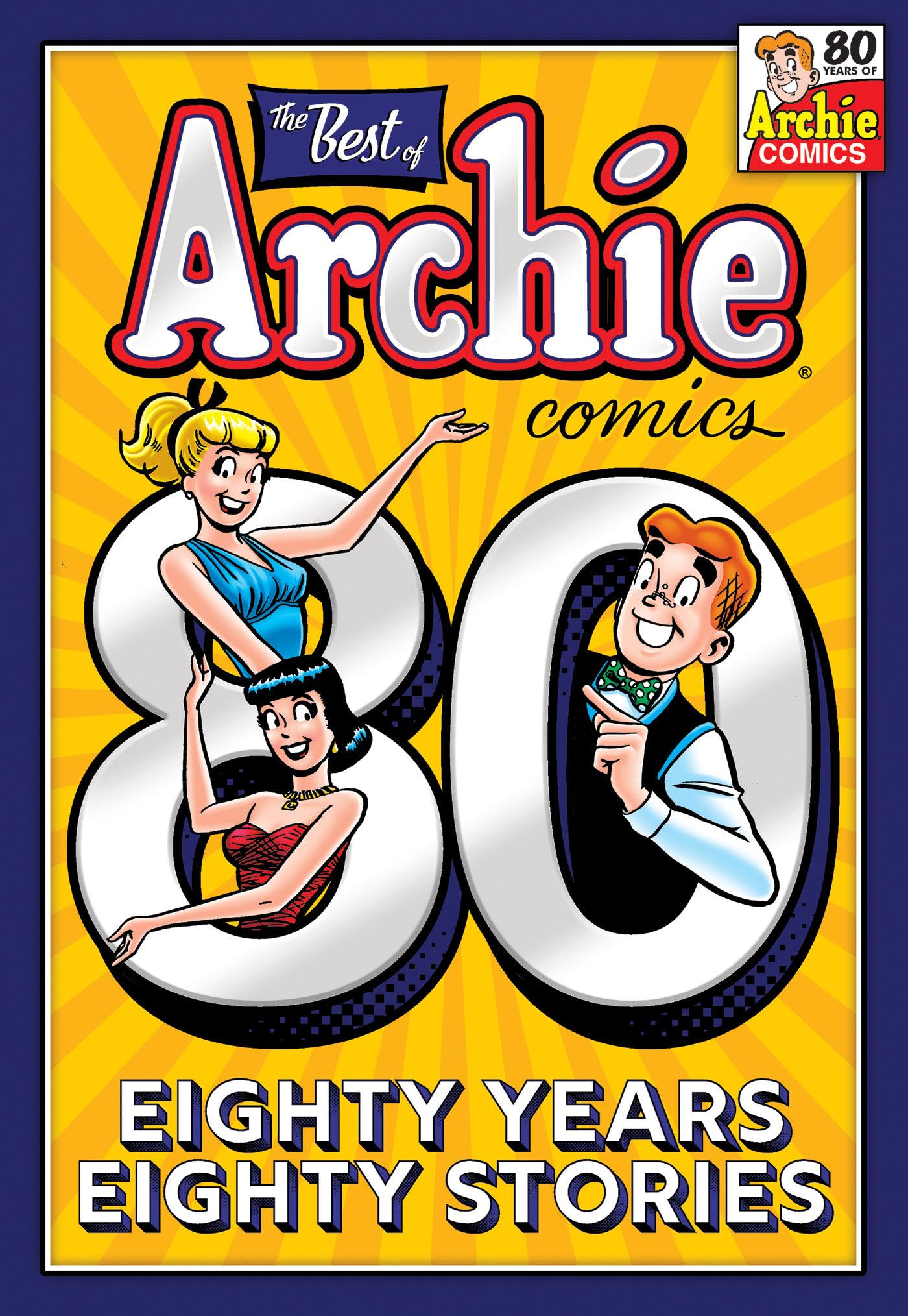 The Best of Archie Comics: 80 Years, 80 Stories,Used