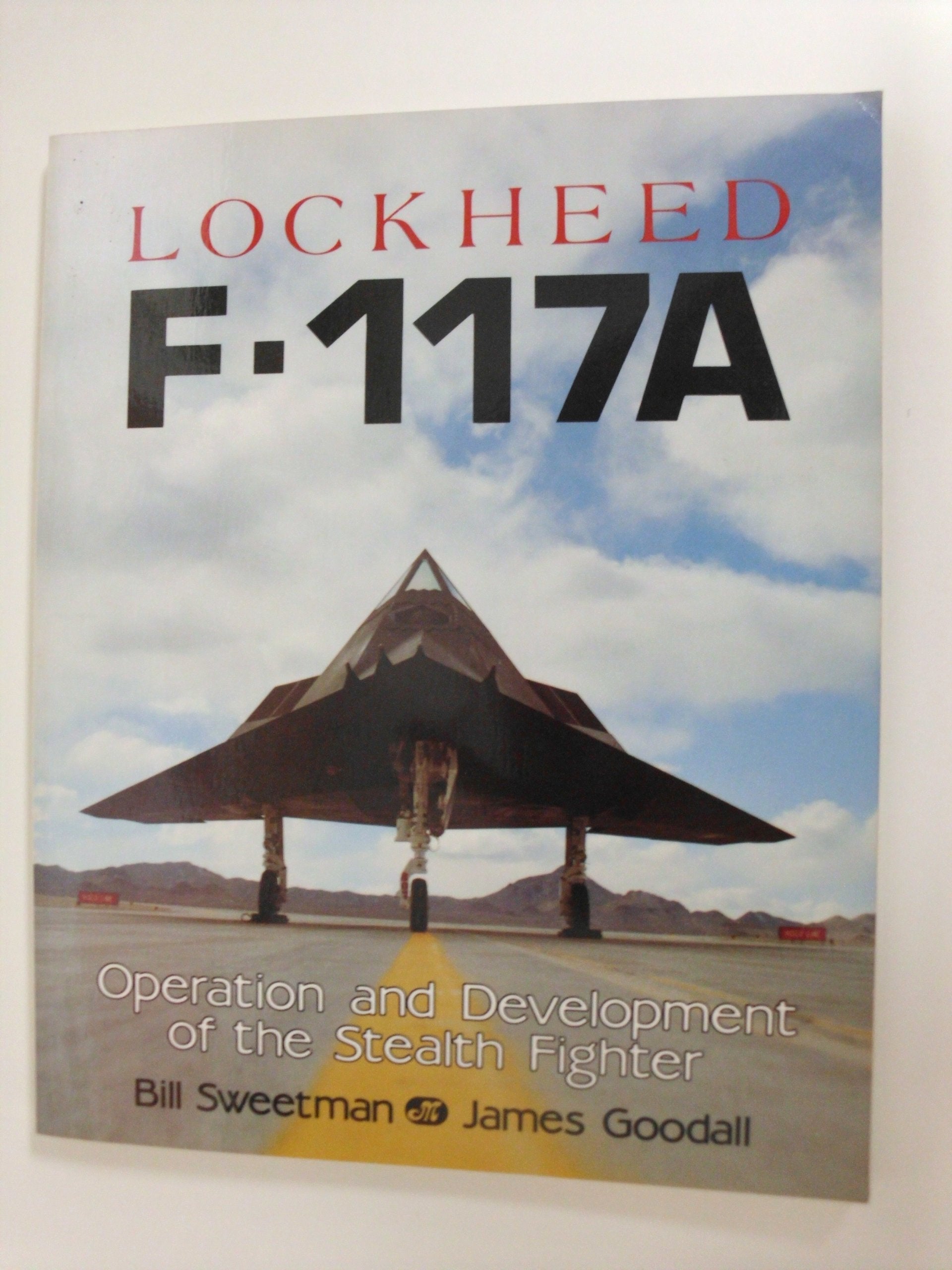 Lockheed F117A: Operation and Development of the Stealth Fighter,Used