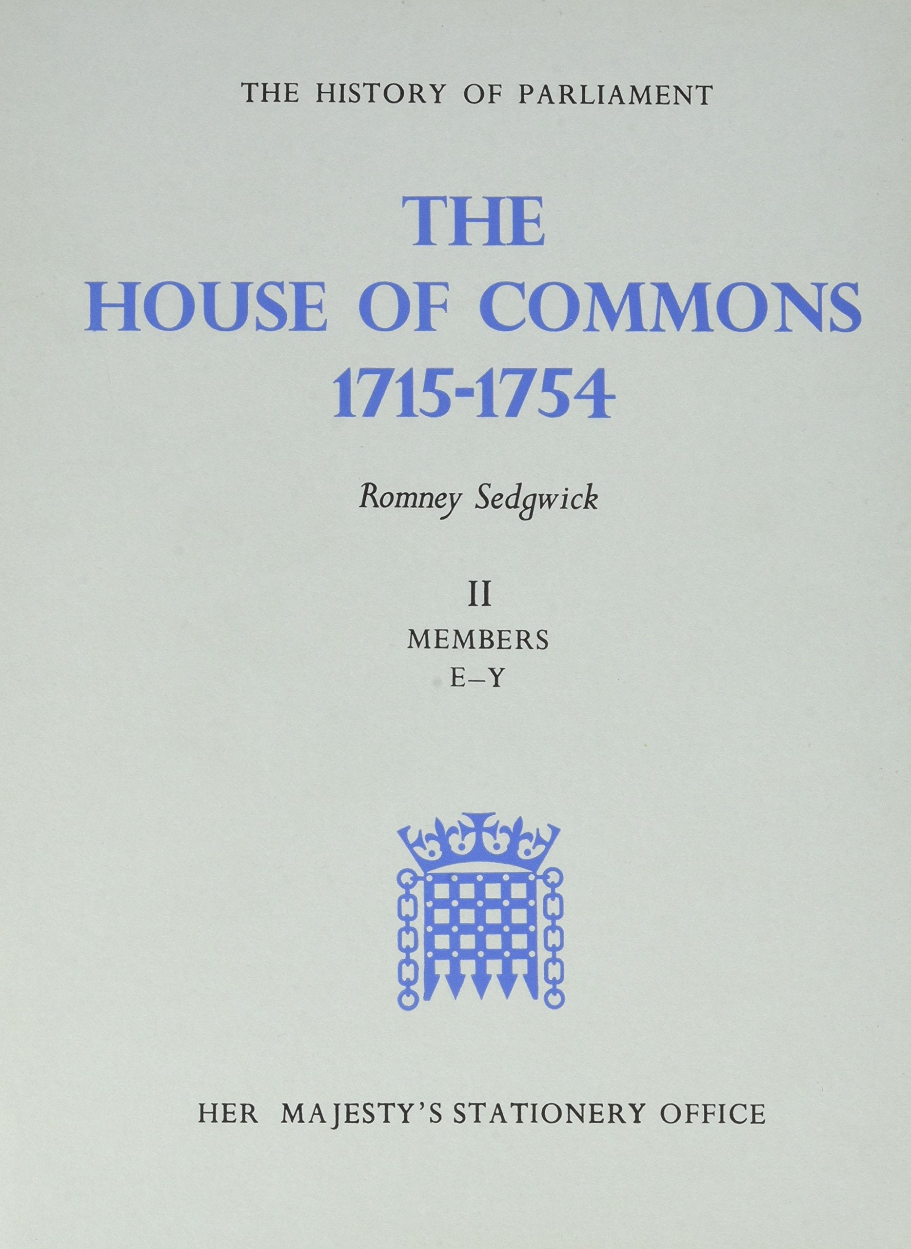 The History of Parliament: The House of Commons, 17151754 [2 vols],Used