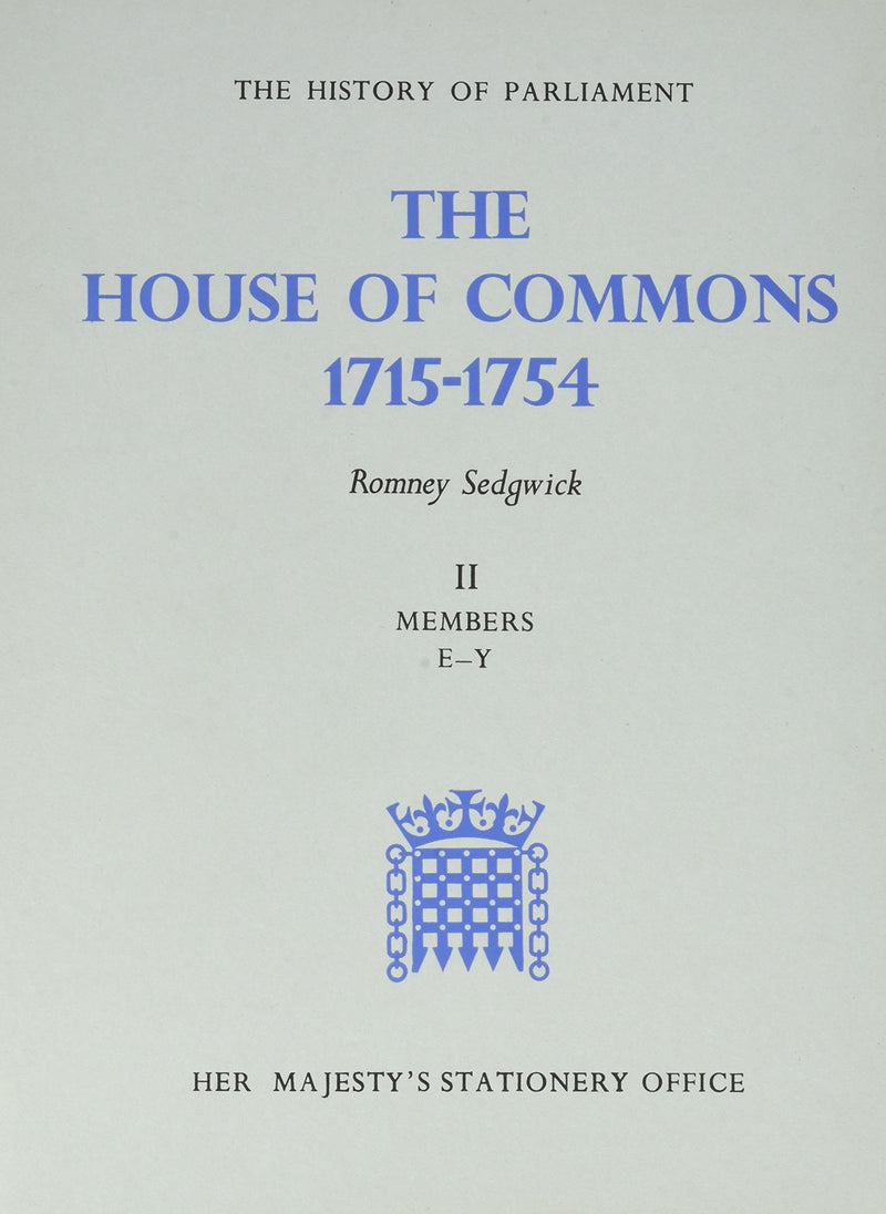 The History of Parliament: The House of Commons, 17151754 [2 vols],Used