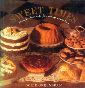 Sweet Times: Simple Desserts for Every Occasion,New
