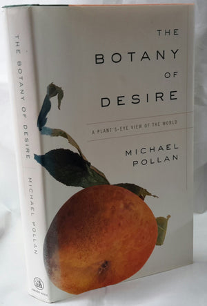 The Botany of Desire: A Plant sEye View of the World