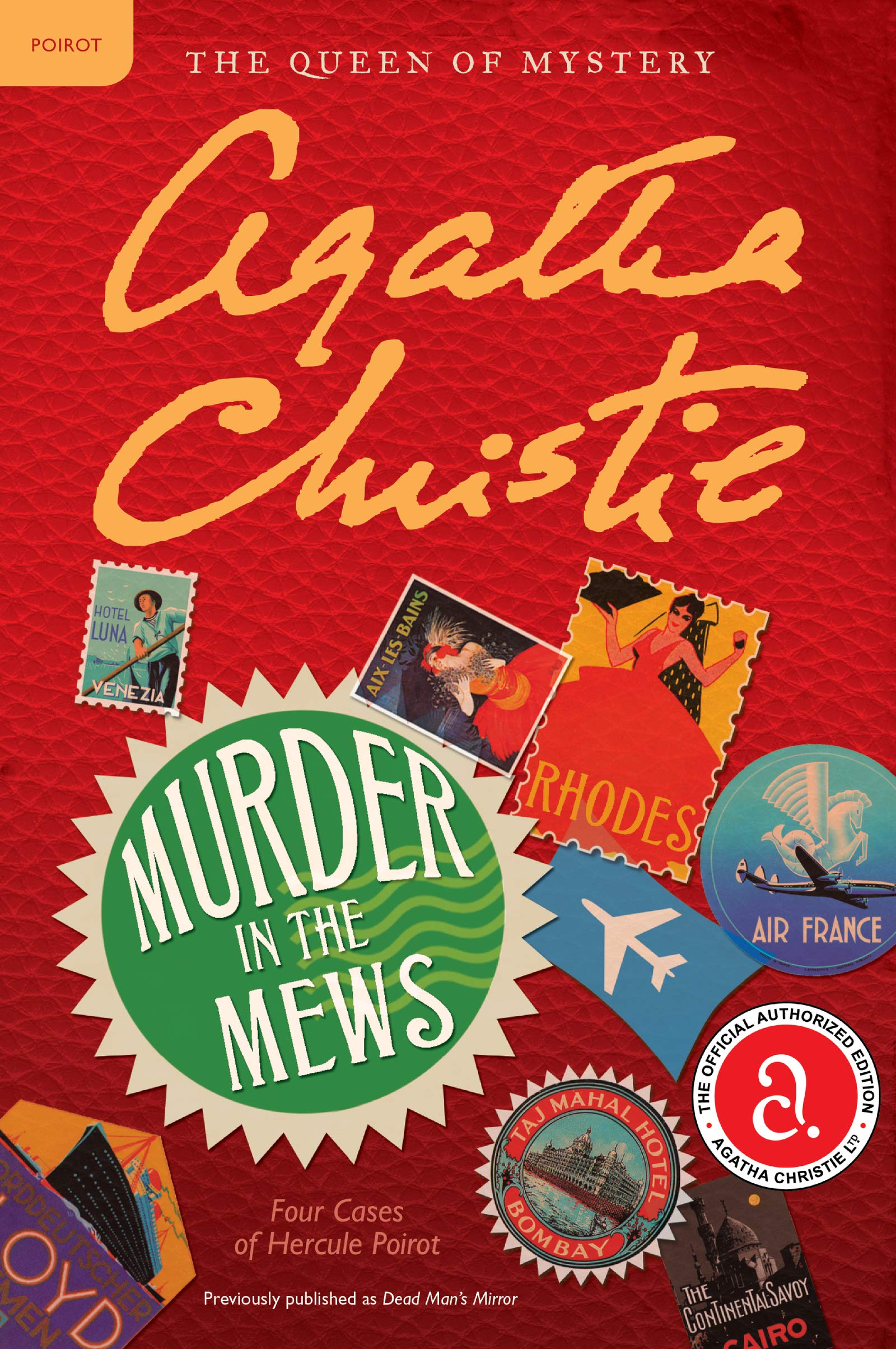 Murder in the Mews: Four Cases of Hercule Poirot: The Official Authorized Edition (Hercule Poirot Mysteries, 15),New