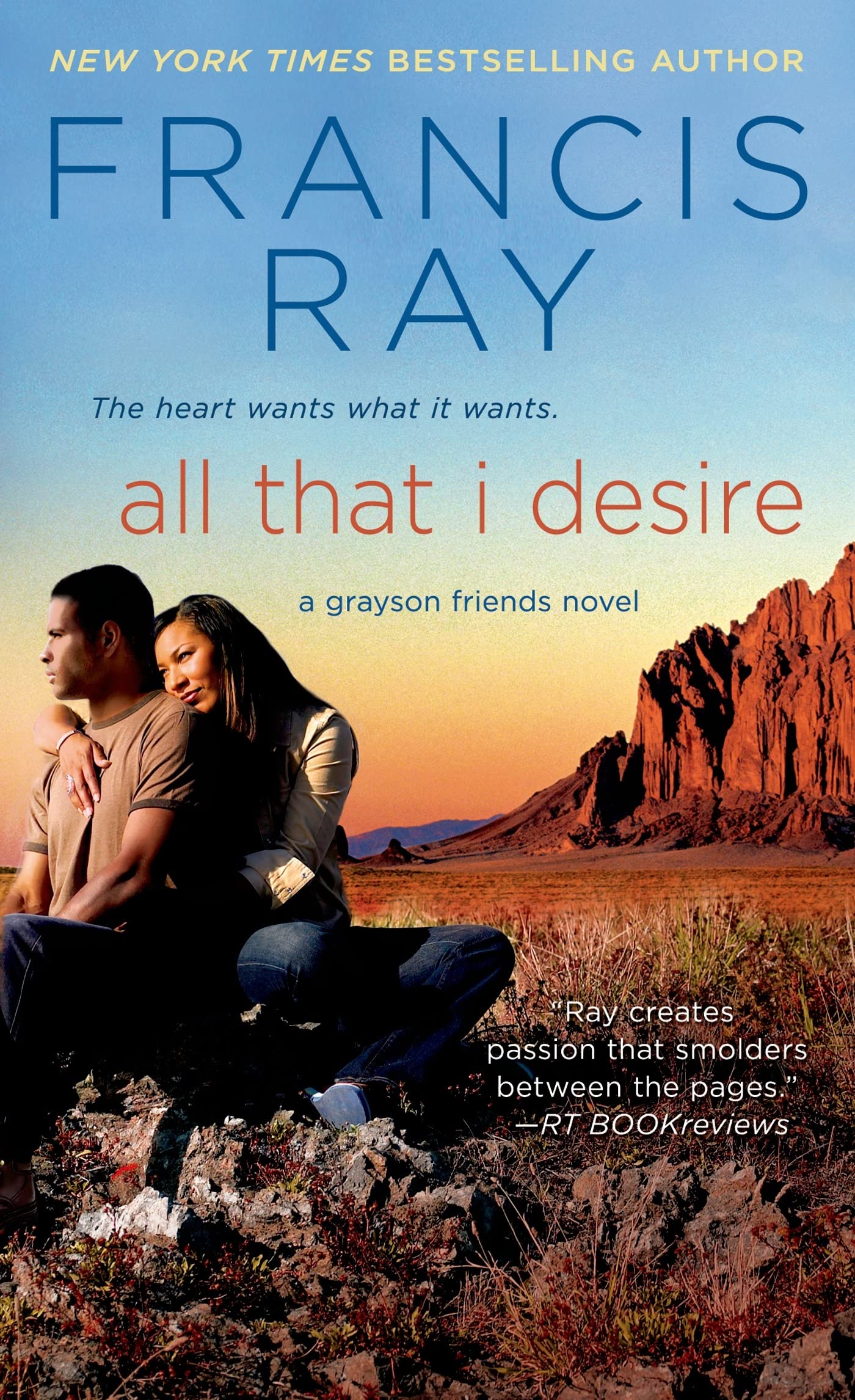 All That I Desire: A Grayson Friends Novel (Grayson Friends, 10),Used