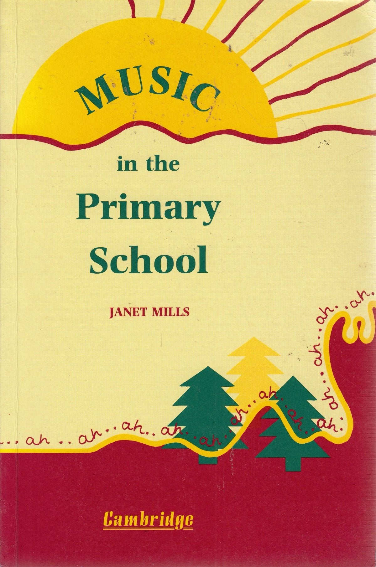 Music in the Primary School (Resources of Music),Used