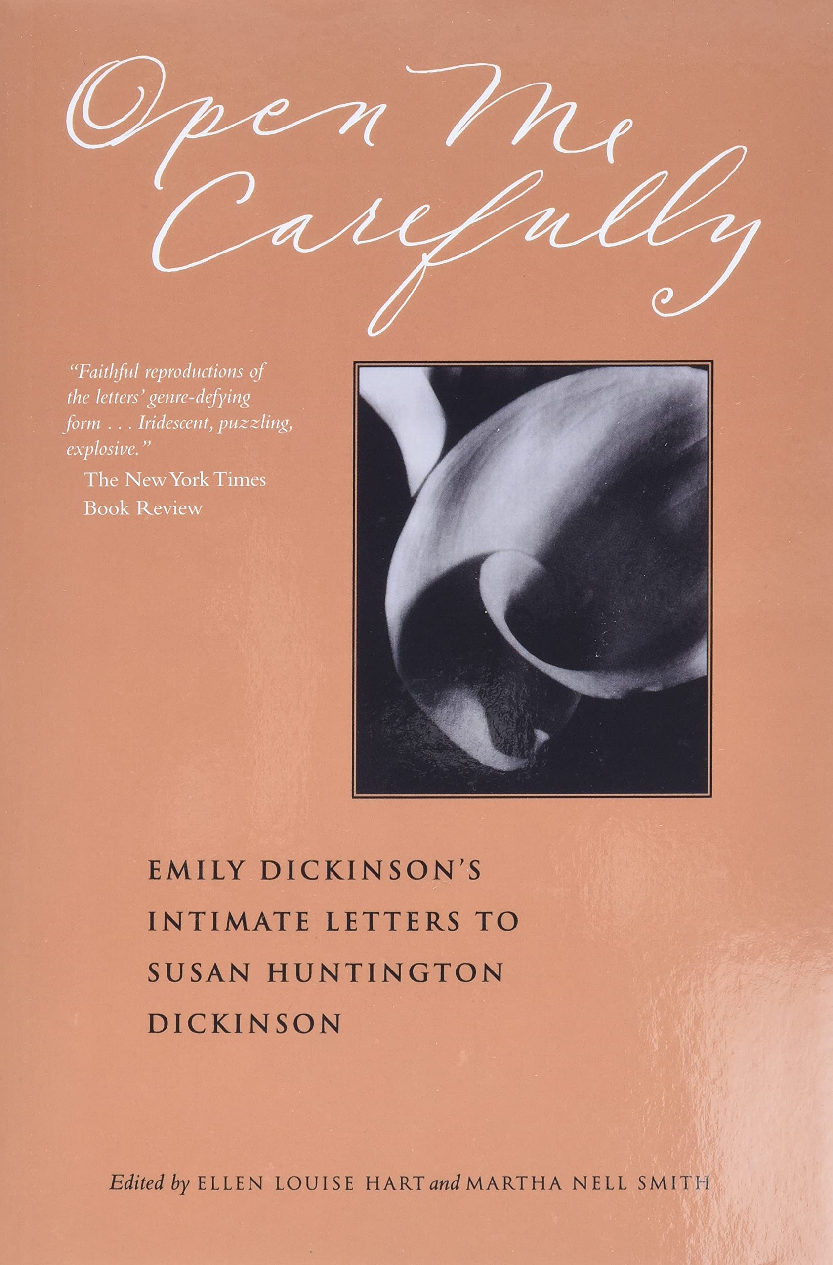 Open Me Carefully: Emily Dickinson's Intimate Letters to Susan Huntington Dickinson (Paris Press),New