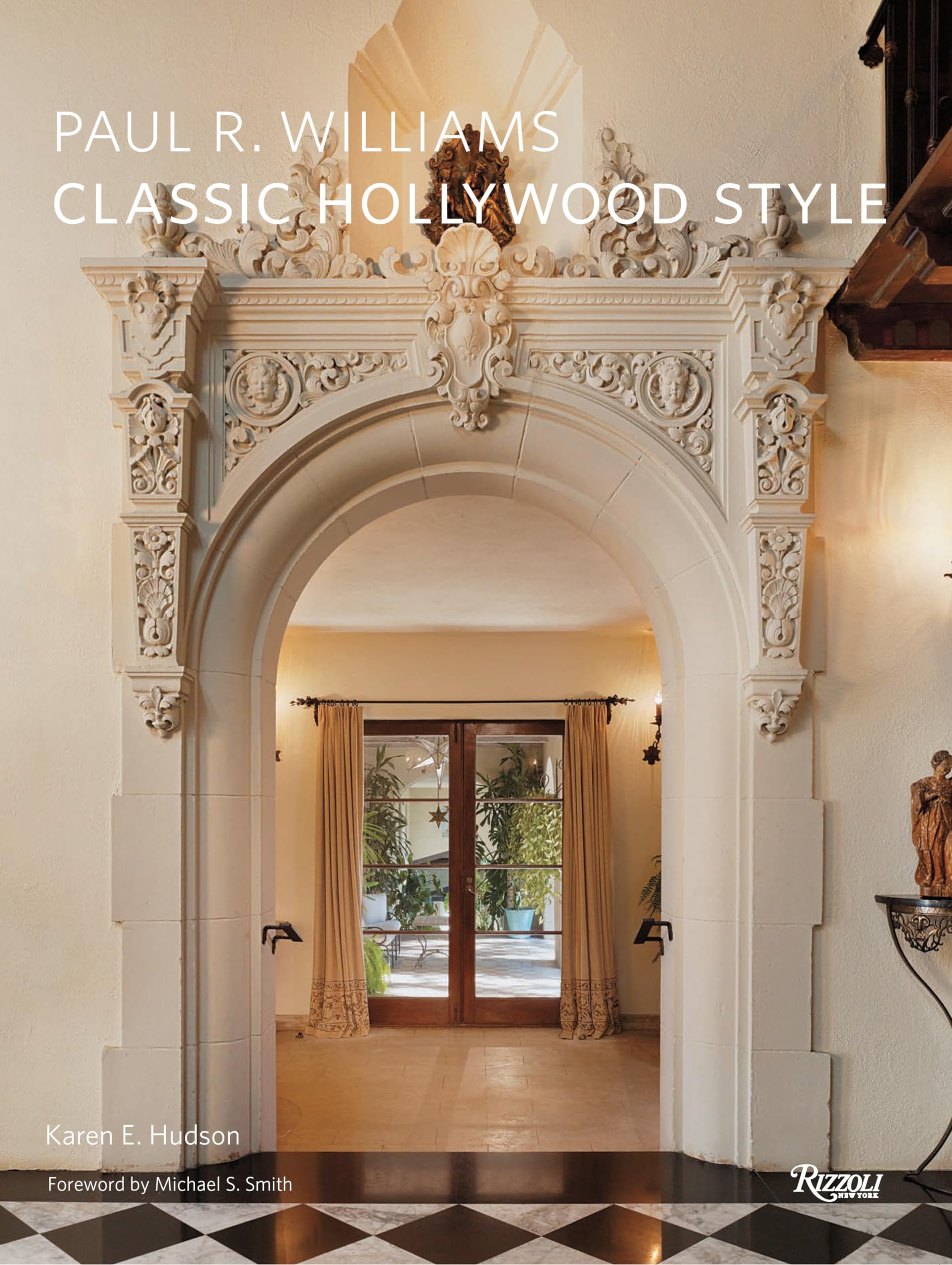 Paul R. Williams: Classic Hollywood Style,Used