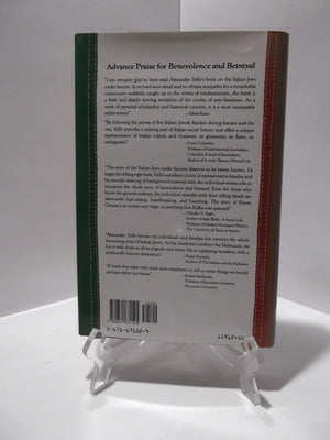 Benevolence and Betrayal: Five Italian Jewish Families Under Fascism,New