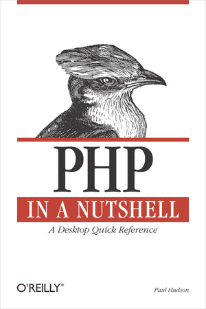 PHP in a Nutshell: A Desktop Quick Reference,Used