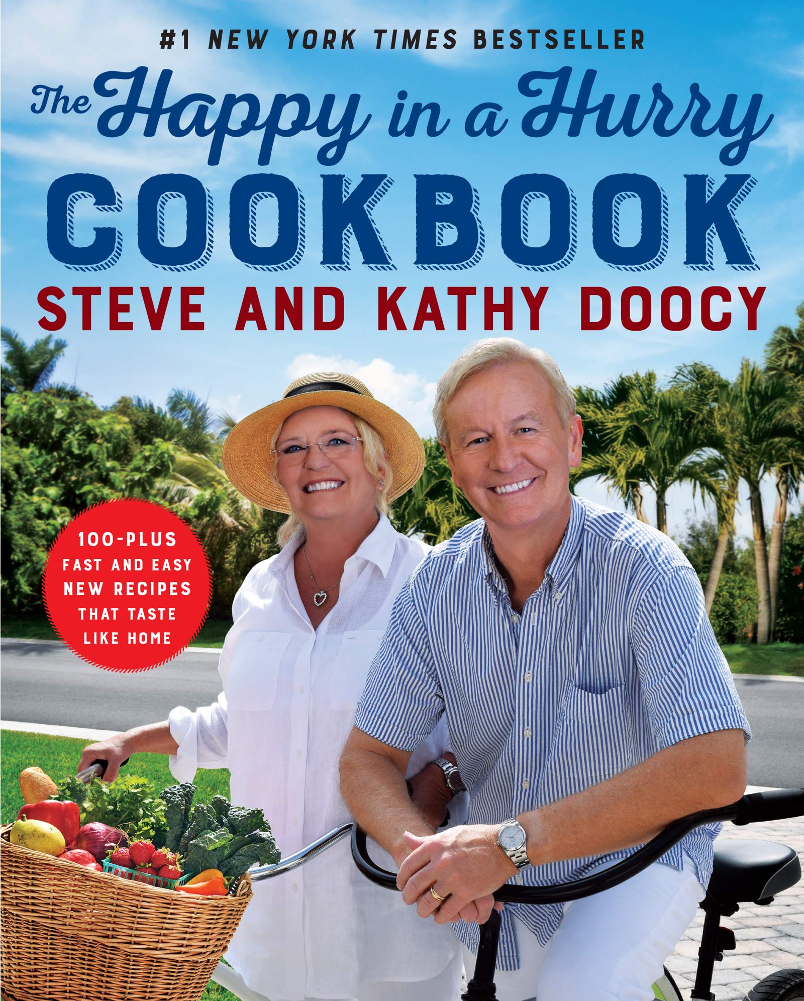 The Happy In A Hurry Cookbook: 100Plus Fast And Easy New Recipes That Taste Like Home (The Happy Cookbook Series)-used
