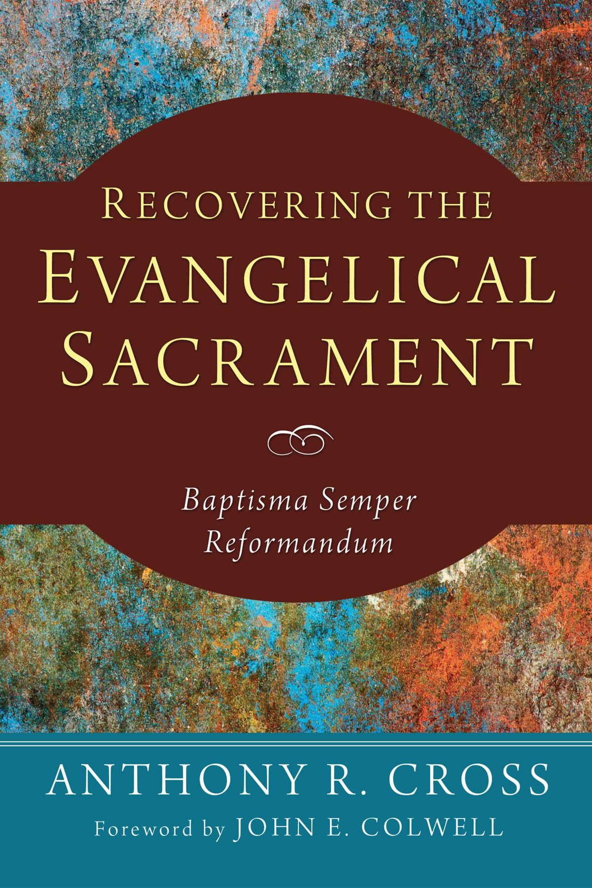 Recovering The Evangelical Sacrament,Used