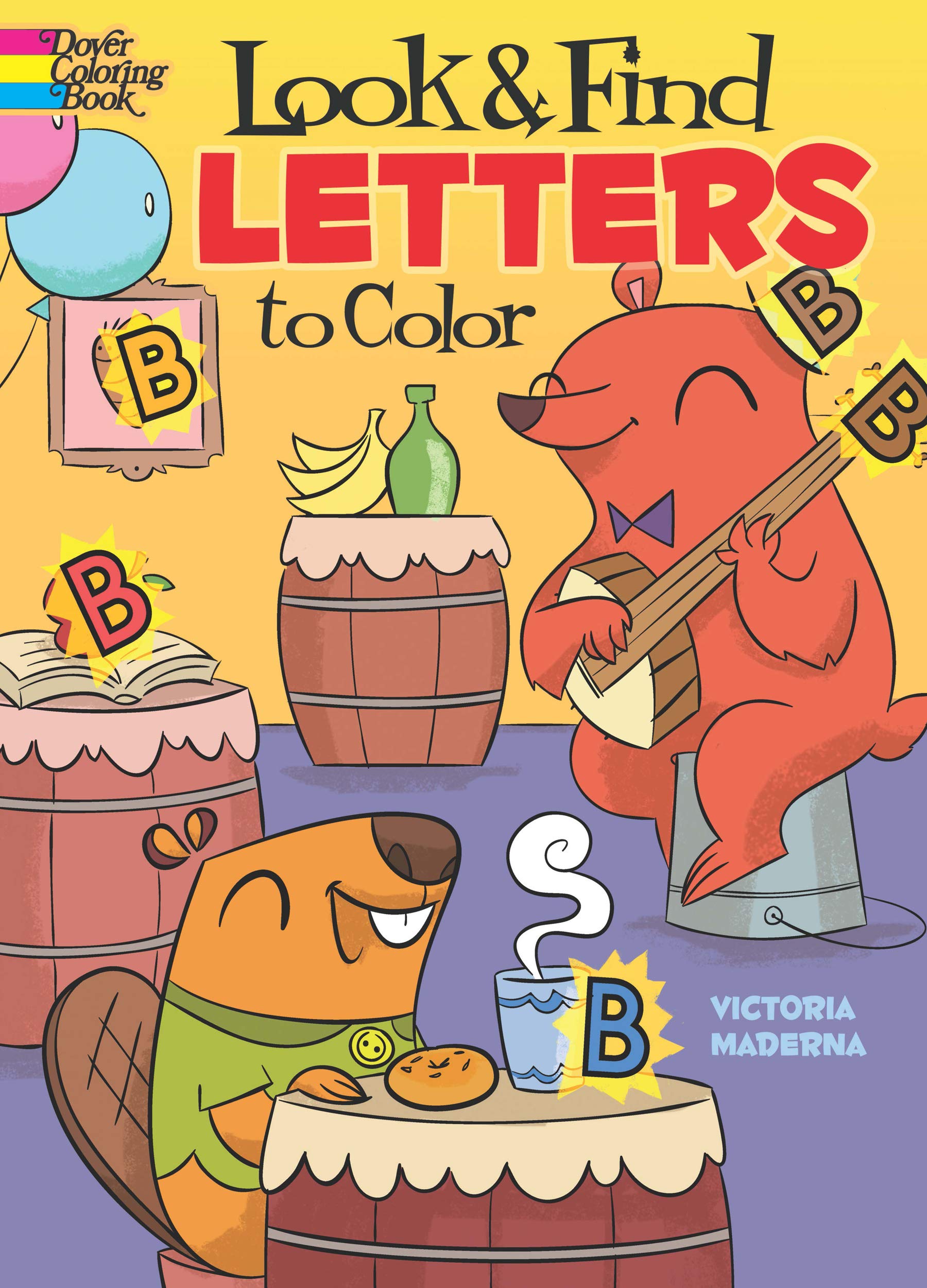 Look & Find Letters to Color (Dover Alphabet Coloring Books),Used