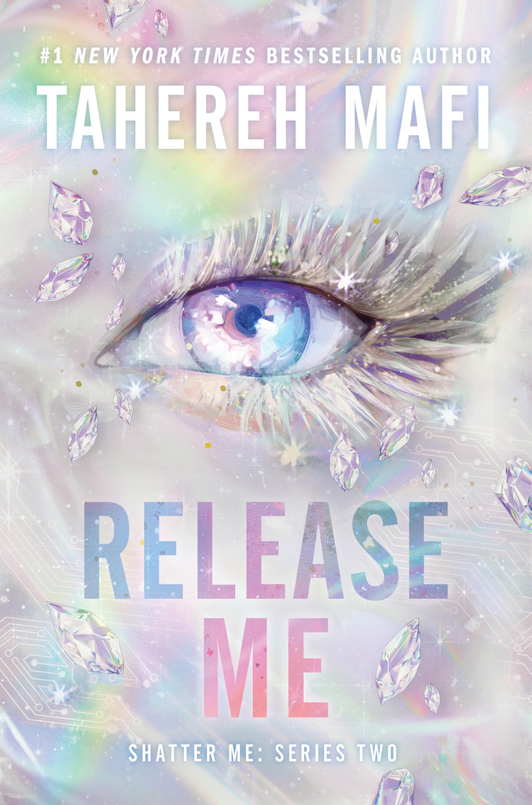 Release Me (Shatter Me: Series Two, 2)