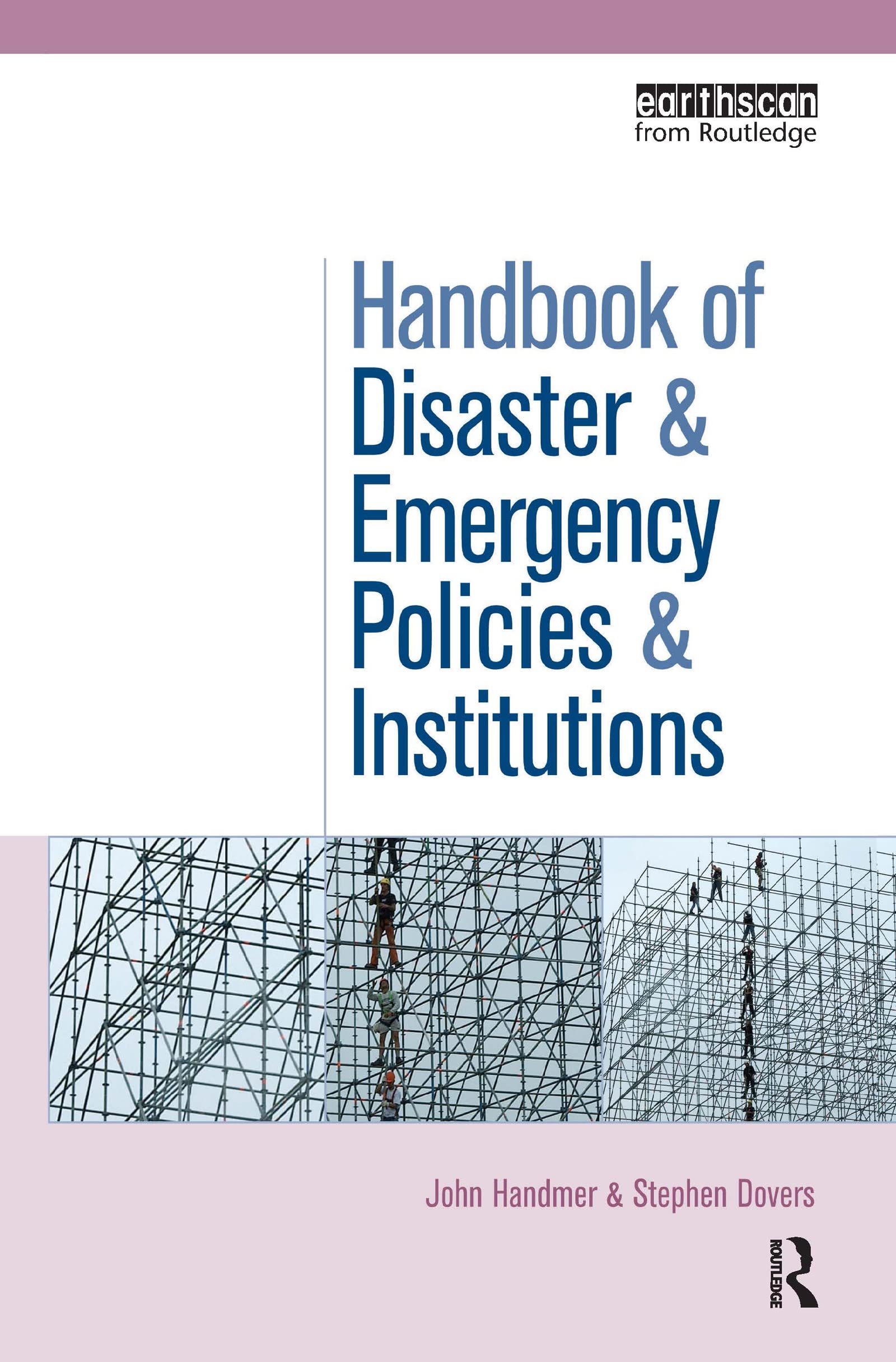The Handbook of Disaster and Emergency Policies and Institutions,Used