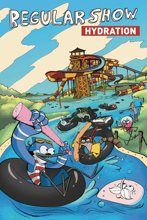 Regular Show Original Graphic Novel Vol. 1: Hydration (1),Used